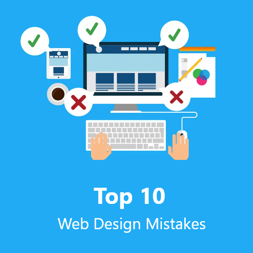 Top 10 Web Design Mistakes